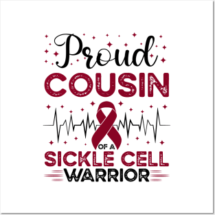 Proud Cousin Of A Sickle Cell Warrior Sickle Cell Awareness Posters and Art